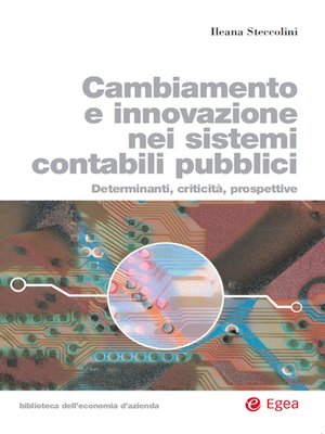 cover image of Cambiamento e innovazione nei sistemi contabili pubblici